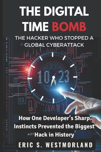 The Digital Time Bomb: How One Developer's Sharp Instincts Prevented the Biggest Hack in History