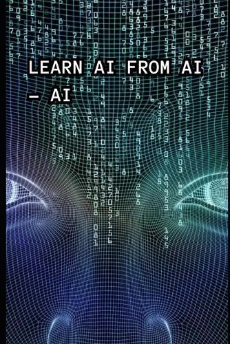 Learn AI From AI