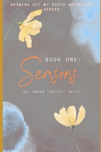 Growing Out My Roots Anthology Series