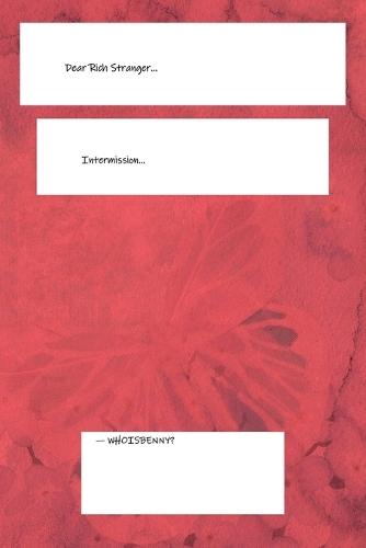 Dear Rich Stranger... (Intermission): A Pause Between Illusion and Reality-A Poetry Collection on Class, Struggle, and the Space in Between