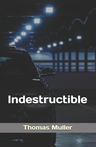 Indestructible