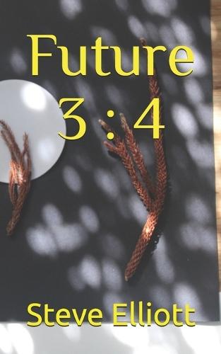 Future 3: 4