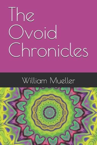 The Ovoid Chronicles