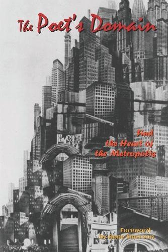 The Poet's Domain, Vol.38: Find the Heart of the Metropolis