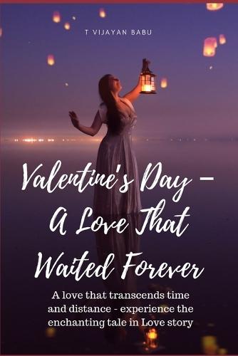 Valentine's Day: A Love That Waited Forever