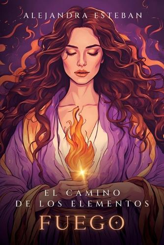 El camino de los elementos: Fuego