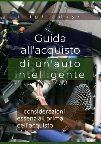 Guide d'achat d'une voiture intelligente: considérations essentielles avant l'achat