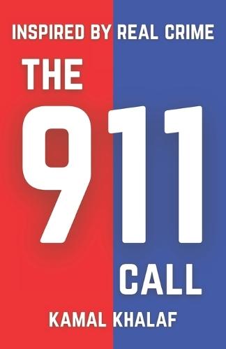The 911 Call: A Crime Thriller