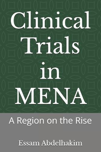 Clinical Trials in MENA: A Region on the Rise