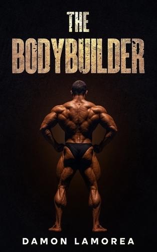The Bodybuilder