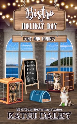 The Bistro at Holiday Bay: Cons and Canines