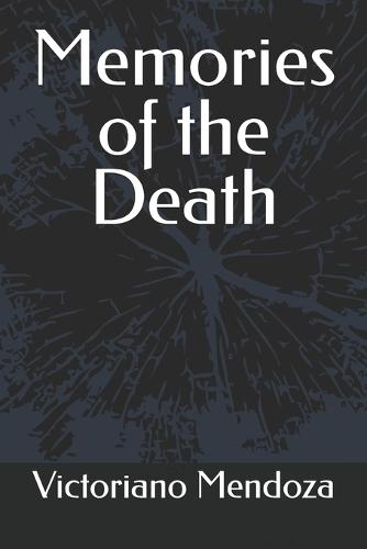Memories of the Death