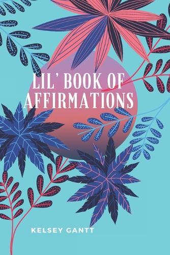 Lil Book of Affirmations