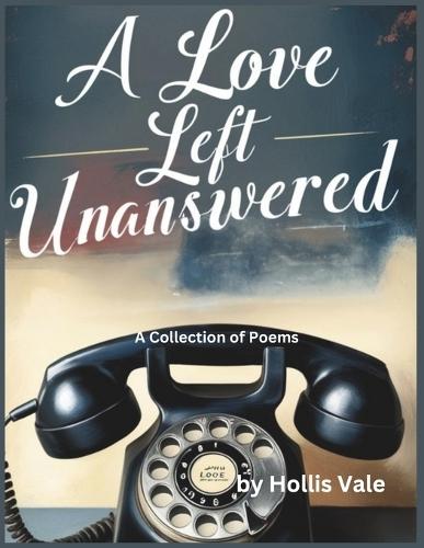 A Love Left Unanswered