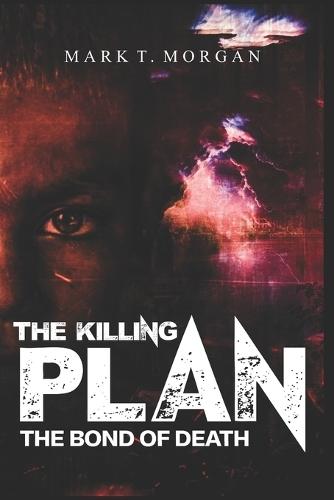 The Killing Plan: The bond of death