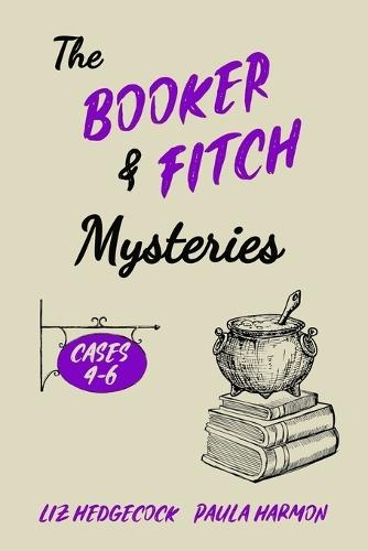 The Booker & Fitch Mysteries: Cases 4-6