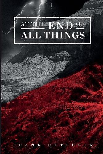 At The End of All Things: A Contemporary Fantasy Drama