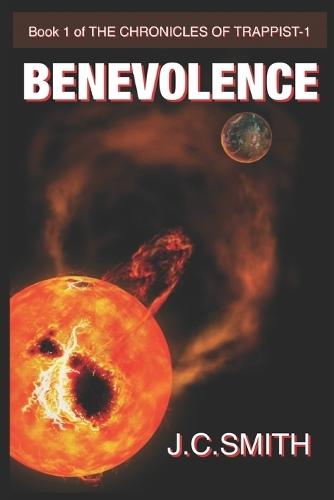 Benevolence: Book 1 - The Chronicles Of Trappist-1