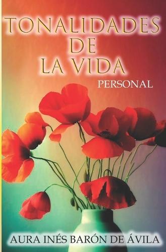 Tonalidades de la Vida: Personal
