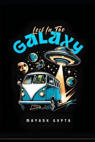 Lost in Galaxy: Part 1