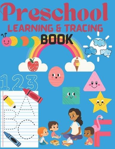 Preschool Learning & Tracing Book: ""Fun Learning and Tracing Activities for Preschoolers!""