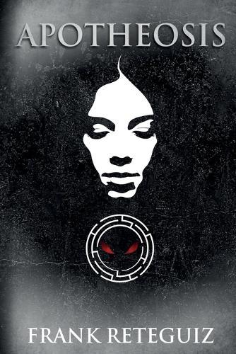 Apotheosis: A Dark Horror Psychological Thriller