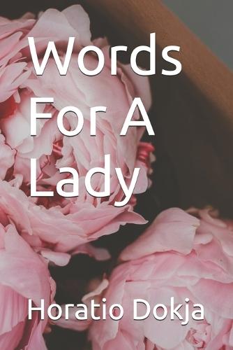 Words For A Lady