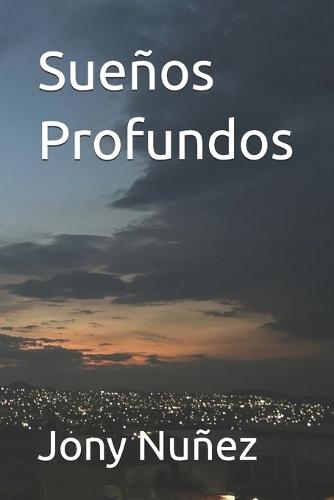 Sueños Profundos