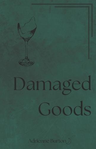 Damaged Goods