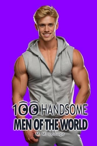 100 Handsome Men of the World