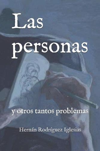 Las personas: y otros tantos problemas