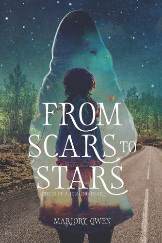 From Scars to Stars: Pieces of a Healing Heart