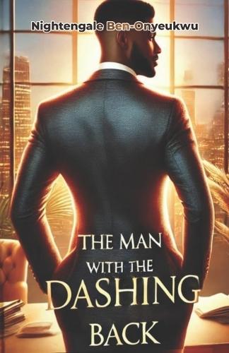 The Man With The Dashing Back