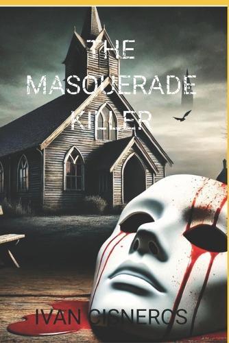 The Masquerade Killer