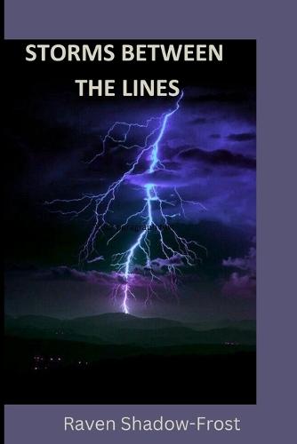 Storms Between the Lines