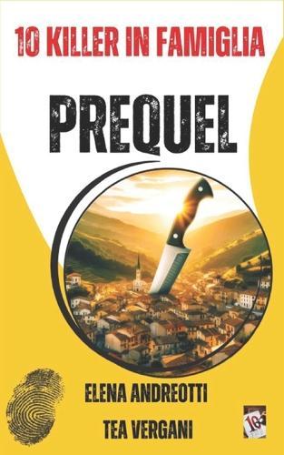 10 killer in famiglia: Prequel