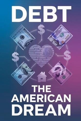 Debt: The American Dream