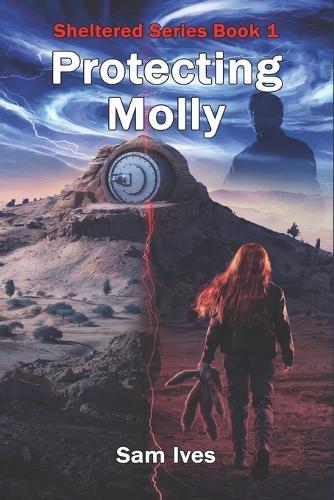 Sheltered: Protecting Molly