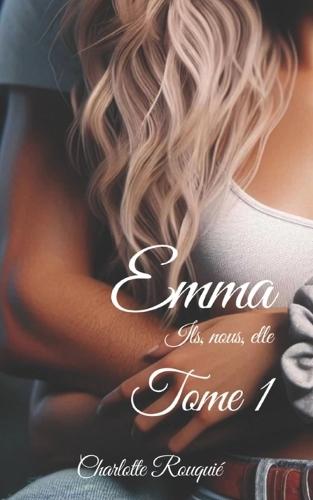 Emma: Ils, elle, nous