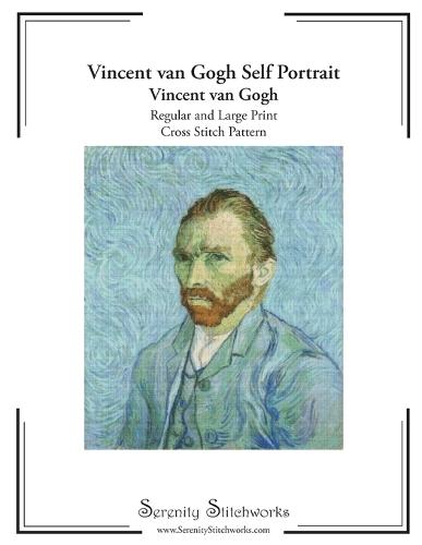 Vincent van Gogh Self Portrait Cross Stitch Pattern - Vincent van Gogh: Regular and Large Print Cross Stitch Pattern
