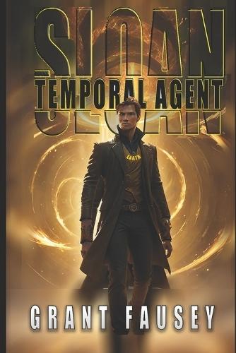 Sloan: Temporal Agent - Earth