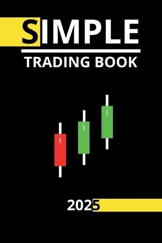 Simple trading book 2025: Pattern, Psychology