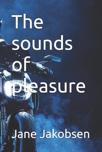 The sounds of pleasure