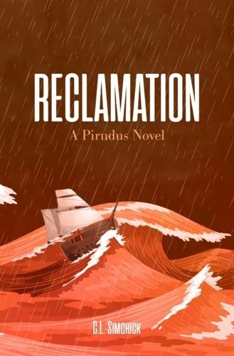 Reclamation: A Pirudus Novel