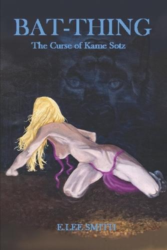 Bat-Thing: The Curse of Kame Sotz