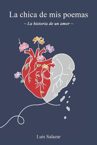 La chica de mis poemas: La historia de un amor