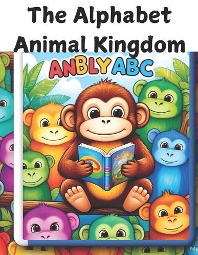 The Alphabet Animal Kingdom