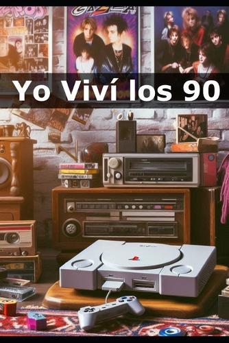 Yo Viví los 90
