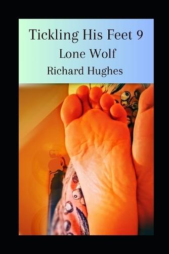 Tickling His Feet 9: Lone Wolf
