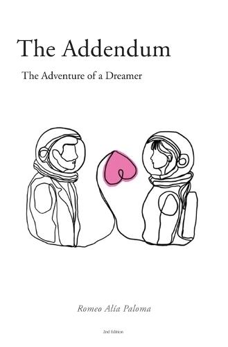 The Addendum: The Adventure of a Dreamer - 2nd Edition
